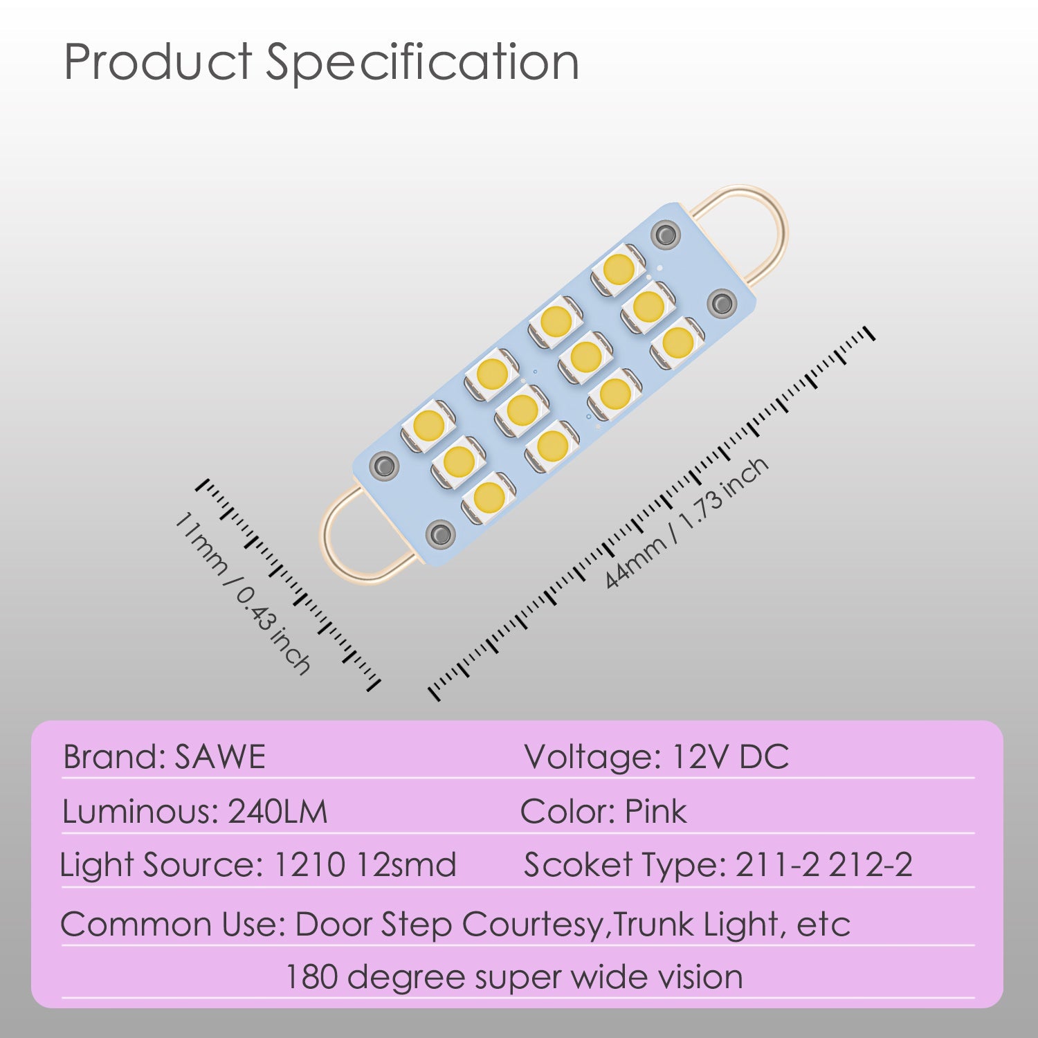 SAWE ® 561 563 567 211-2 212-2 LED Bulb Festoon 44mm 12smd Rigid Loop Interior Door Trunk LED Lights - Pink SAWE Lighting