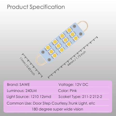 SAWE ®  561 563 567 211-2 212-2 LED Bulb Festoon 44mm 12smd Rigid Loop Interior Door Trunk LED Lights - Pink SAWE Lighting